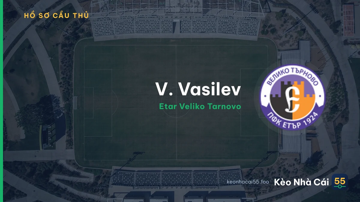 V. Vasilev