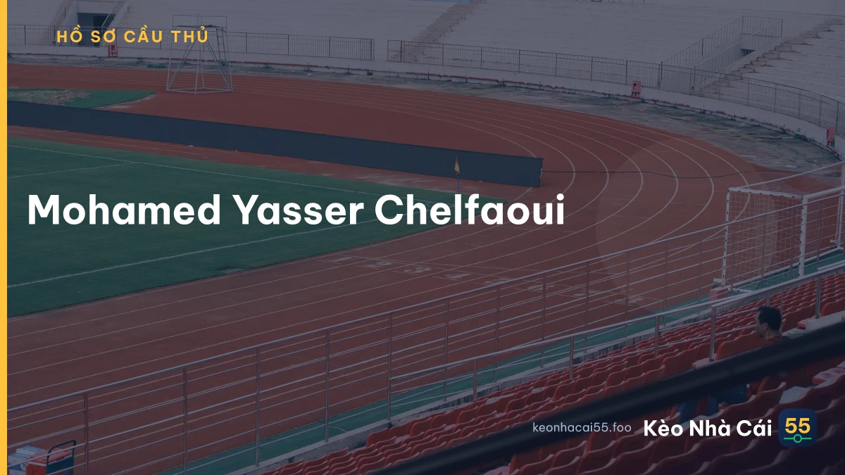 Mohamed Yasser Chelfaoui