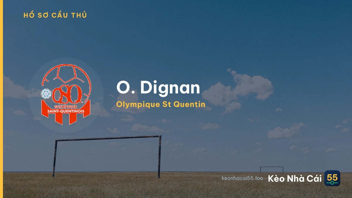 O. Dignan — Olympique St Quentin