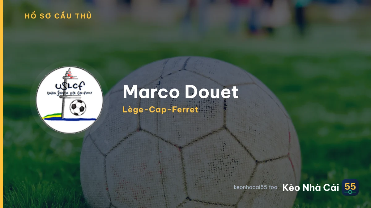 M. Douet — Lège-Cap-Ferret