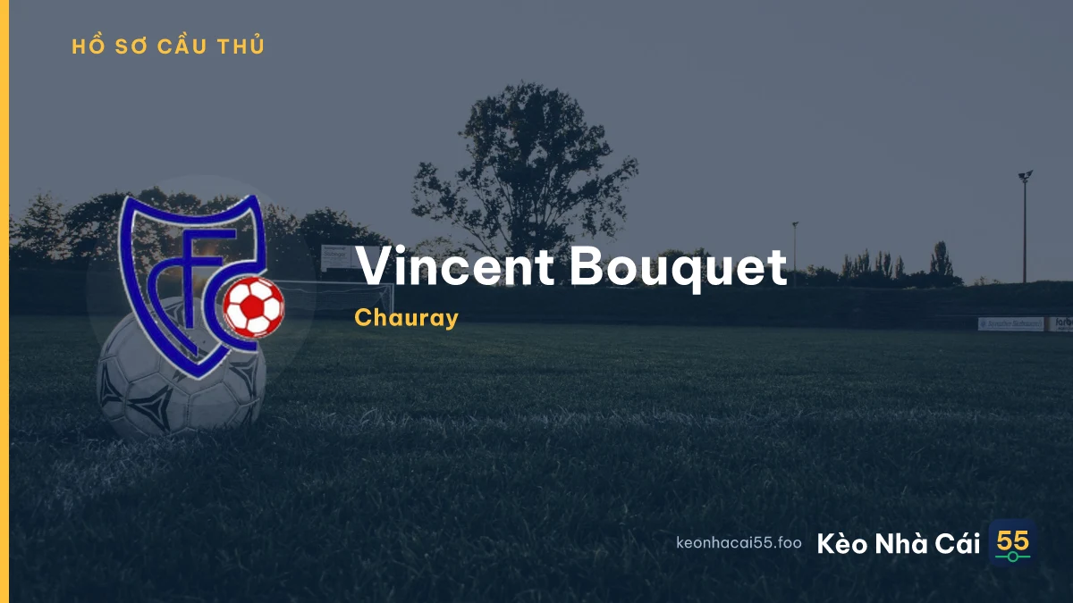 Vincent Bouquet — Chauray