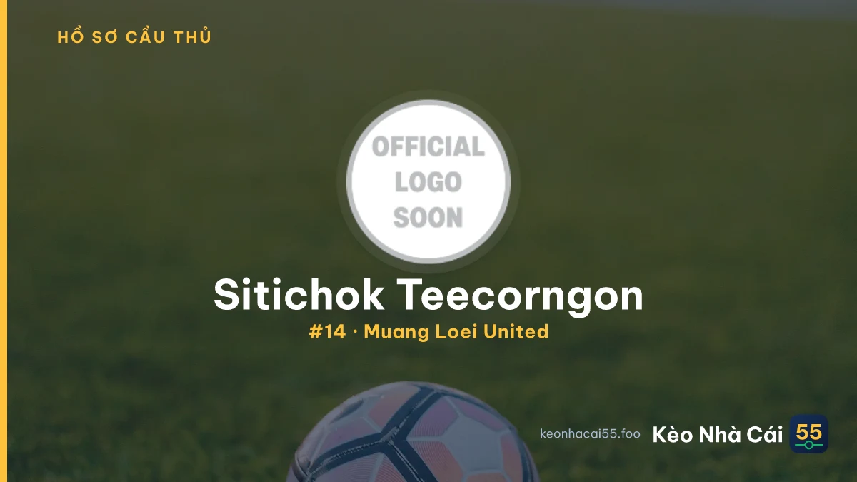 Sitichok Teecorngon — Muang Loei United