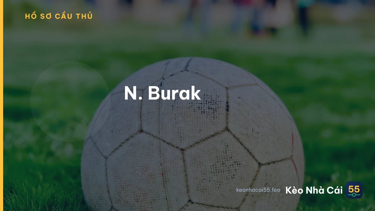N. Burak