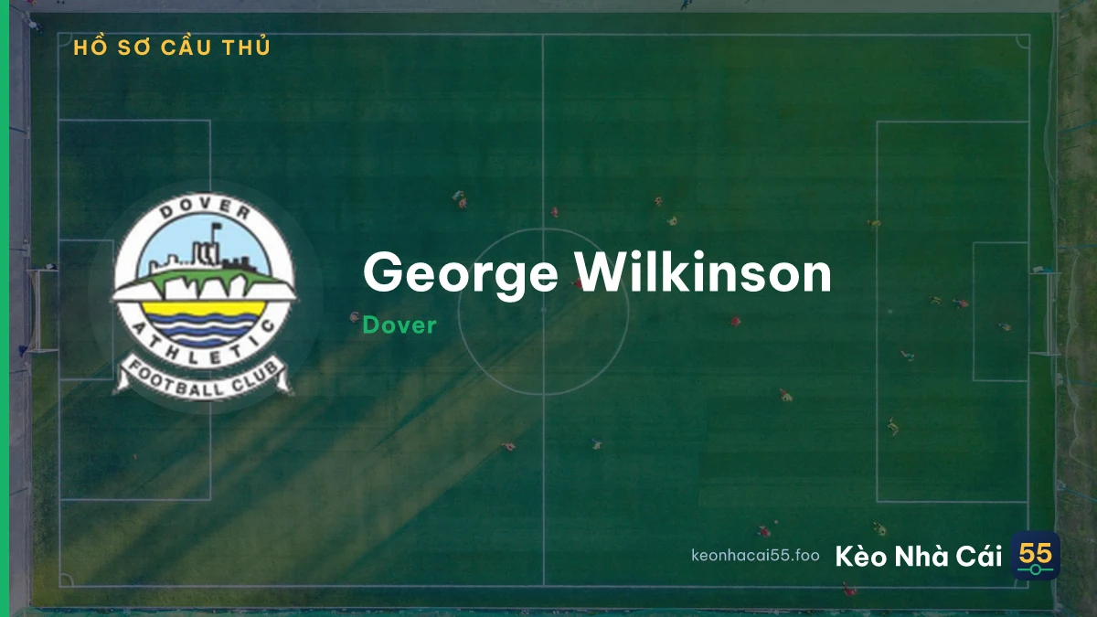 George Wilkinson — Dover