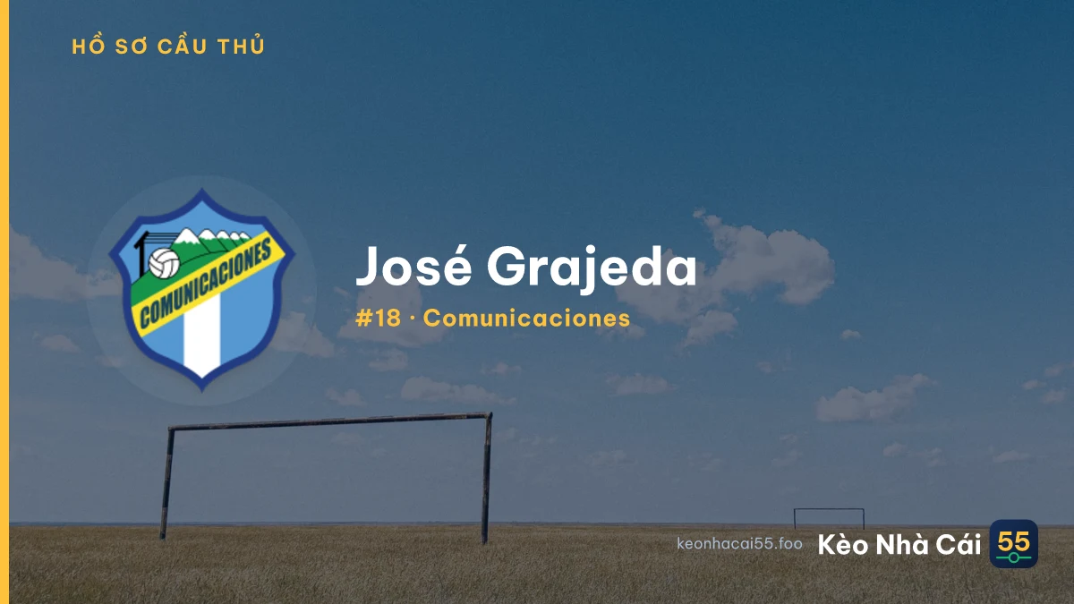 José Grajeda — Comunicaciones