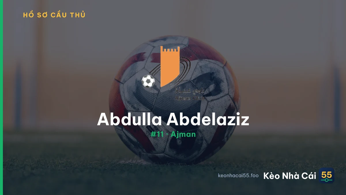 Abdulla Abdelaziz — Ajman