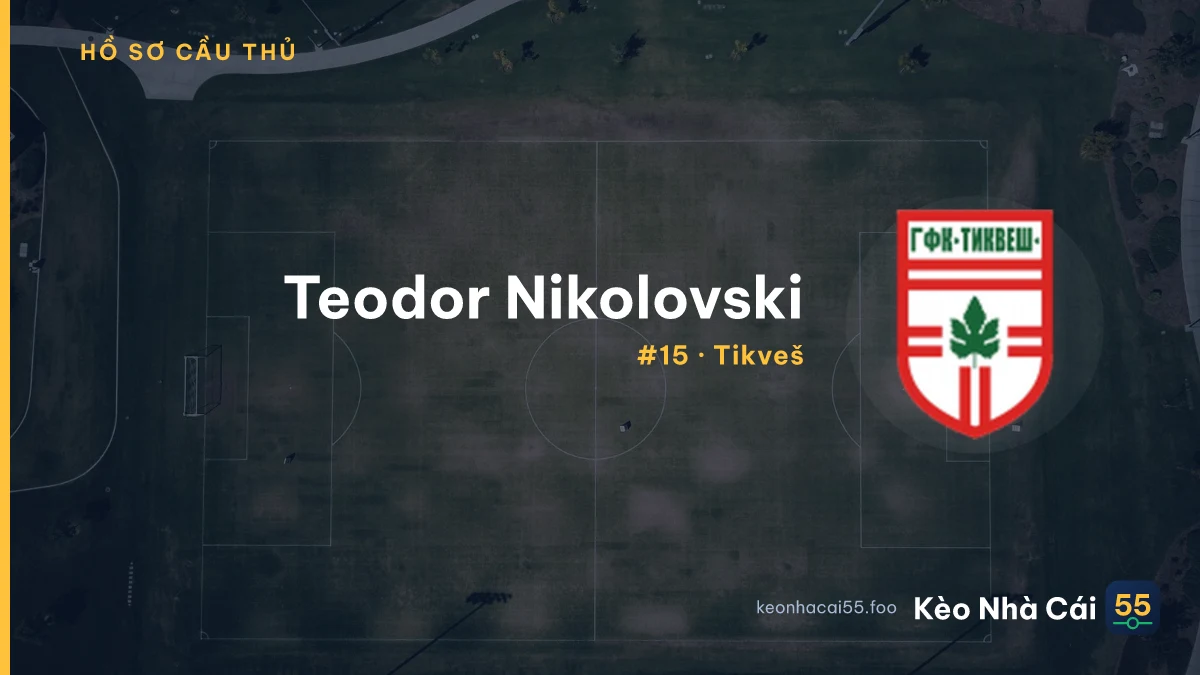 Teodor Nikolovski — Tikveš