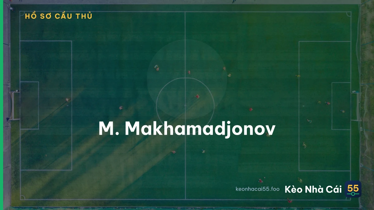M. Makhamadjonov