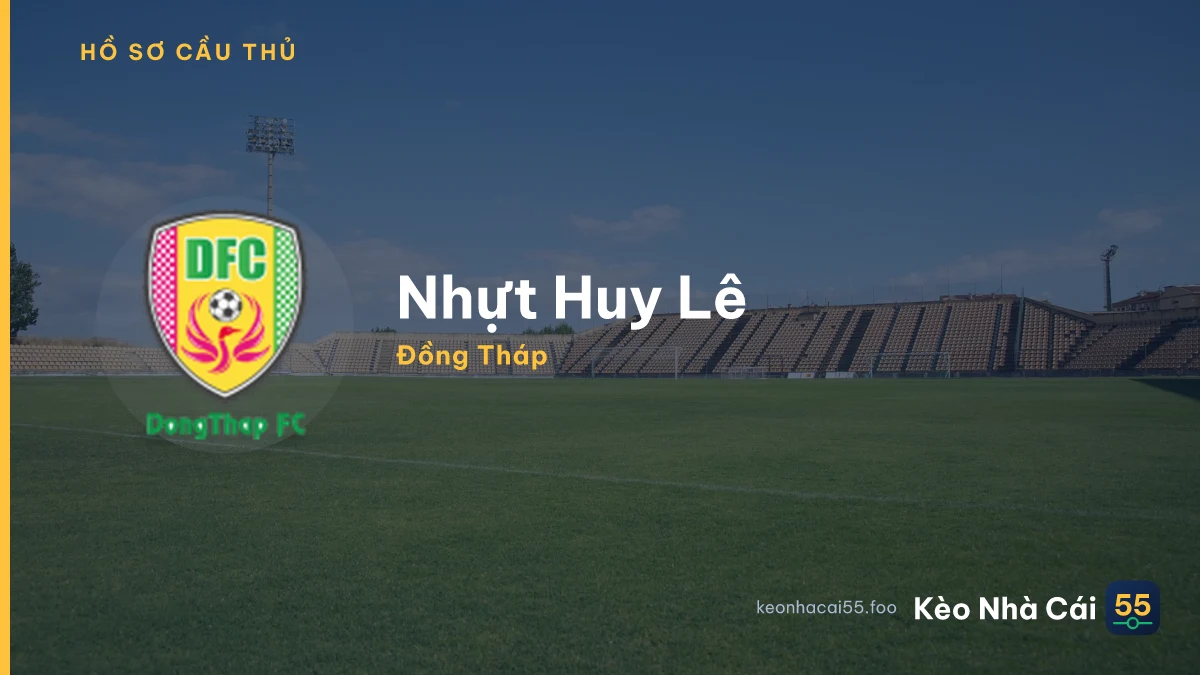Nhựt Huy Lê — Đồng Tháp