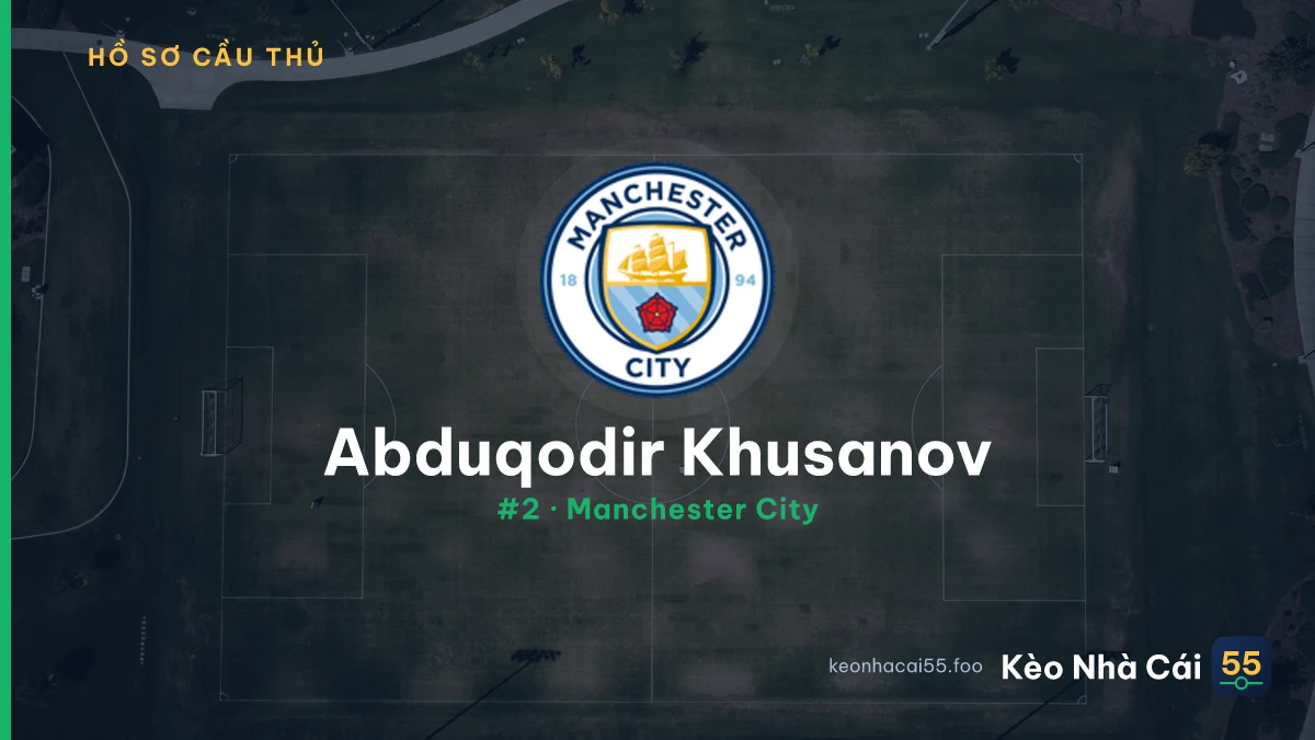 A. Khusanov — Manchester City