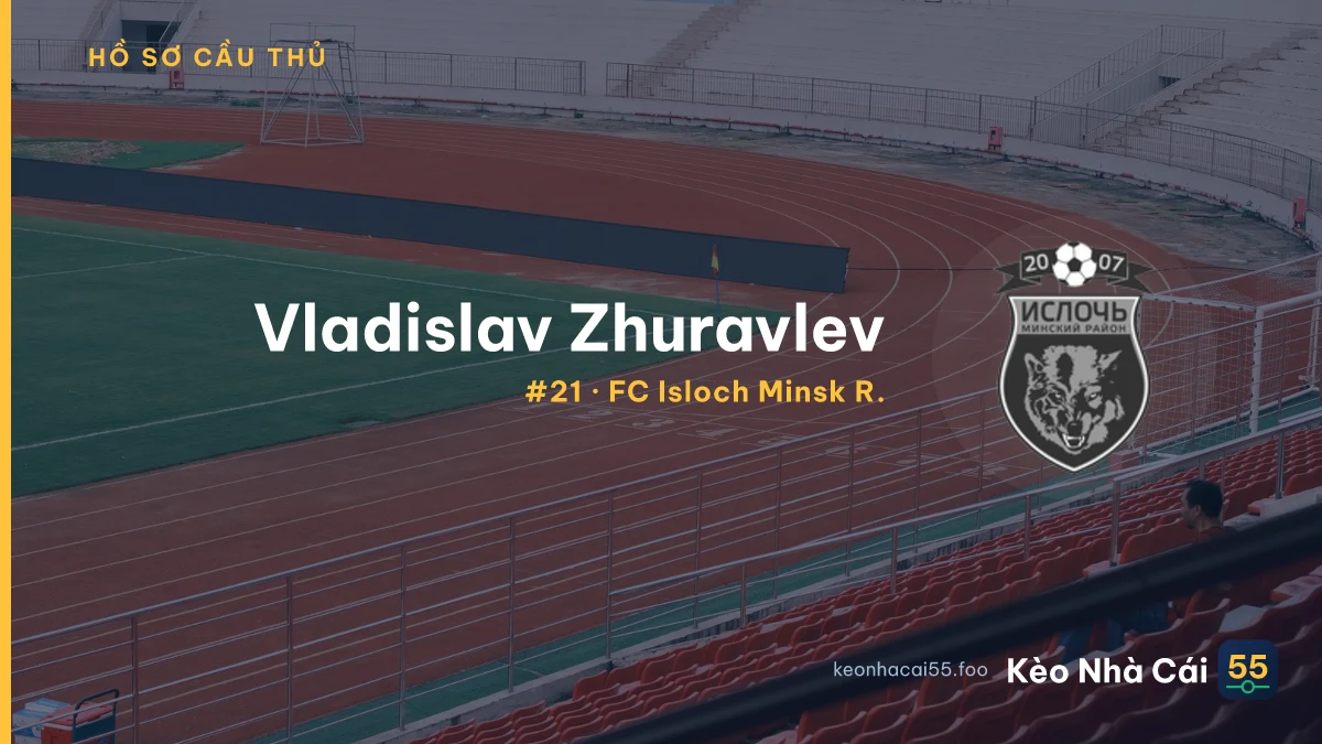 V. Zhuravlev — FC Isloch Minsk R.