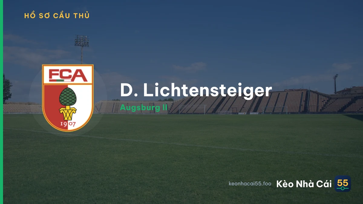 D. Lichtensteiger — Augsburg II