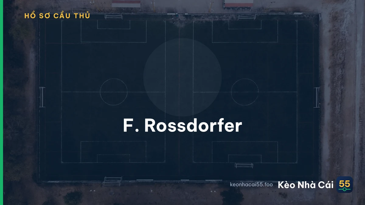 F. Rossdorfer