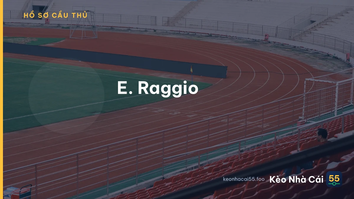 E. Raggio