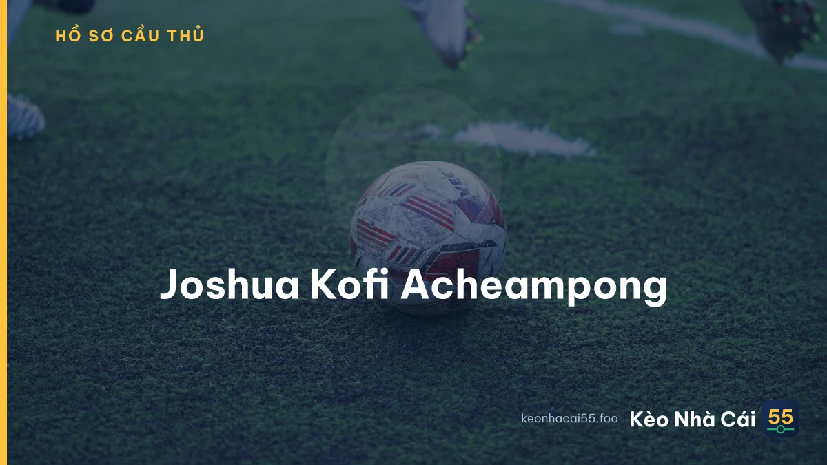 Joshua Kofi Acheampong