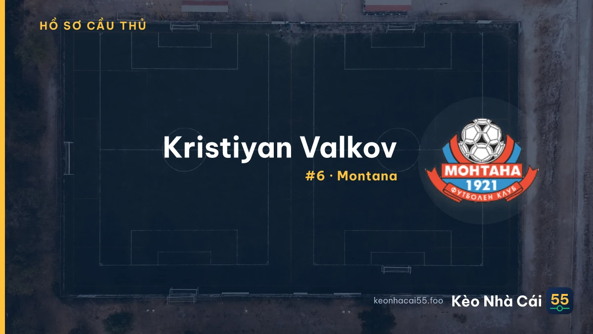 Kristiyan Valkov — Montana