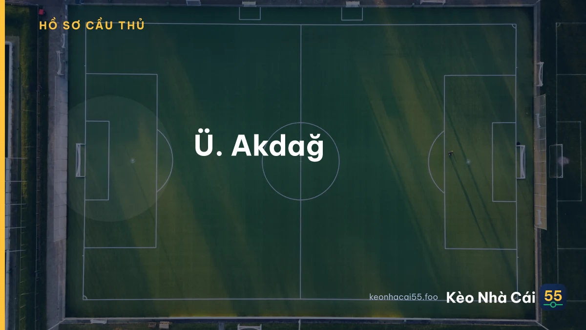 Ü. Akdağ