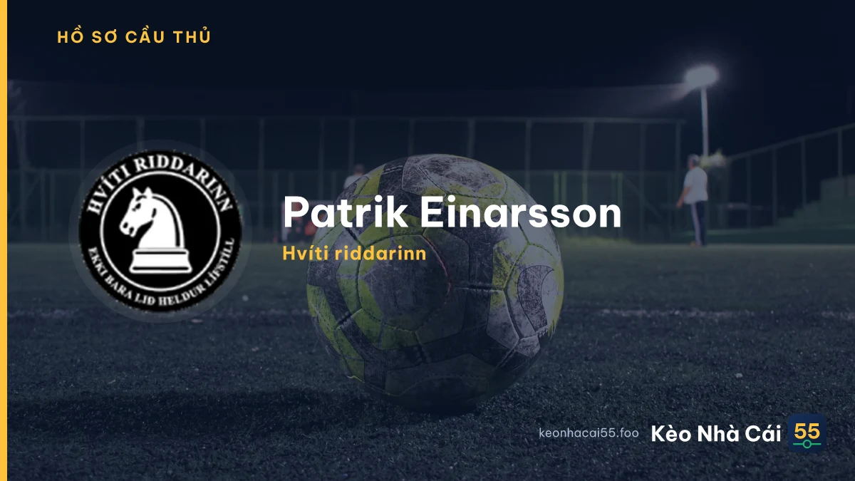 Patrik Einarsson — Hvíti riddarinn