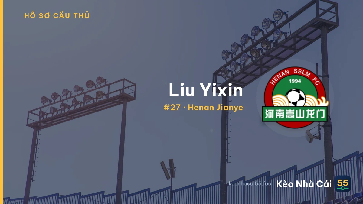 Liu Yixin — Henan Jianye