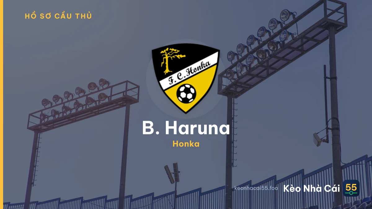 B. Haruna — Honka