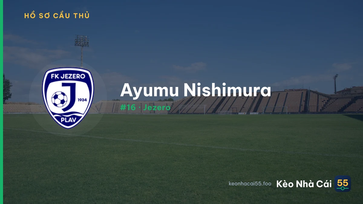 Ayumu Nishimura — Jezero