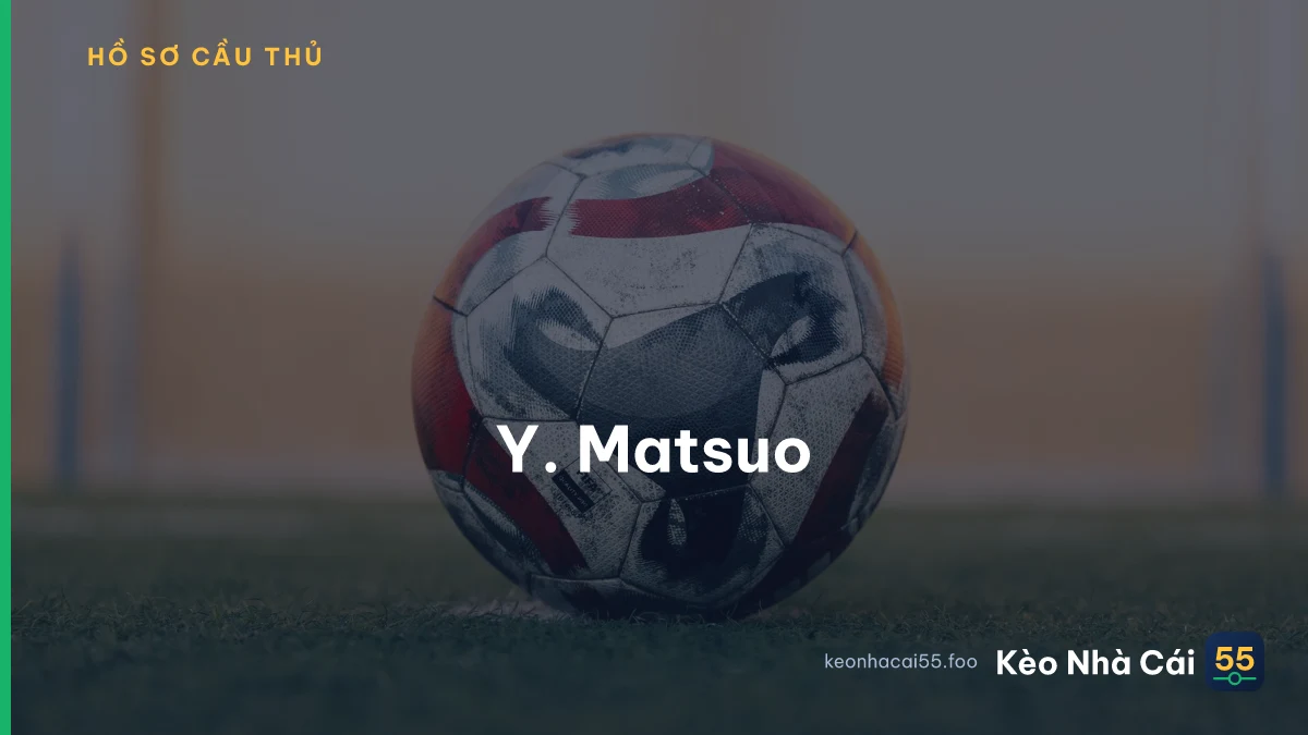 Y. Matsuo