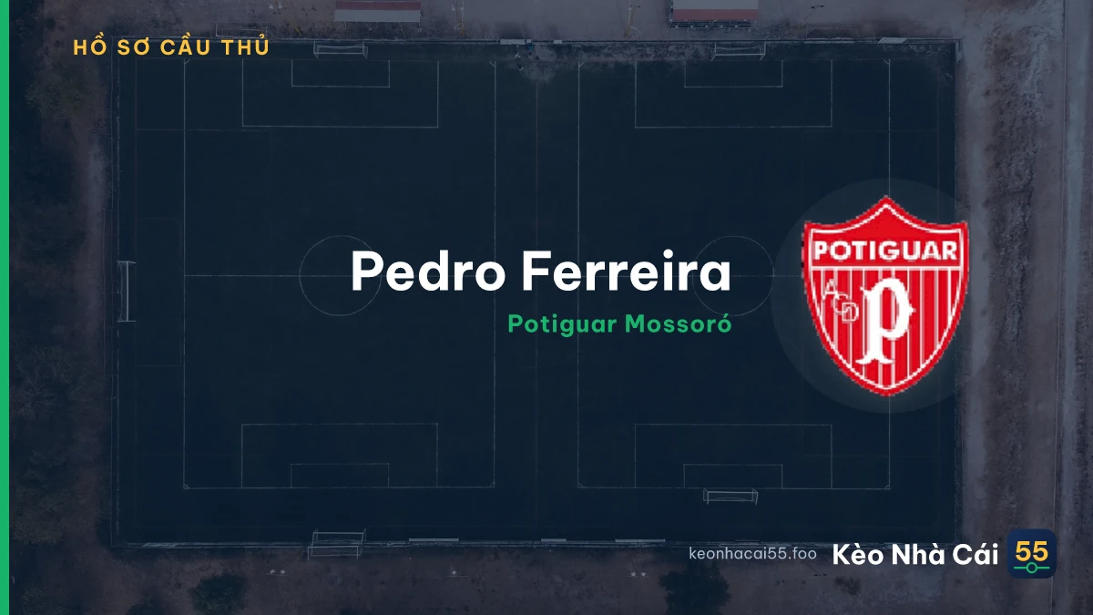 Pedro Ferreira — Potiguar Mossoró