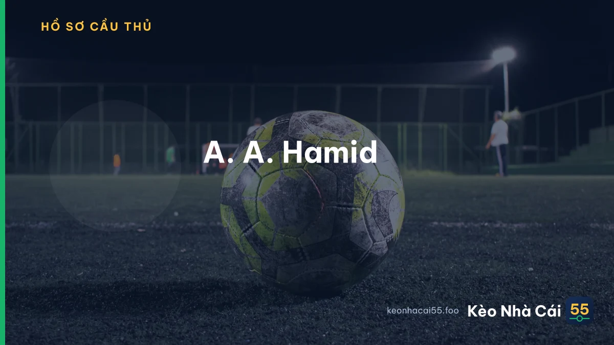 A. A. Hamid