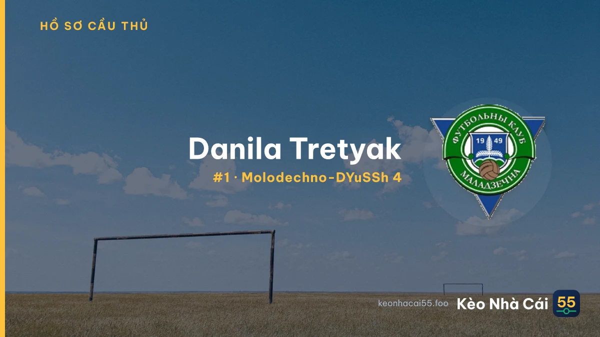 Danila Tretyak — Molodechno-DYuSSh 4