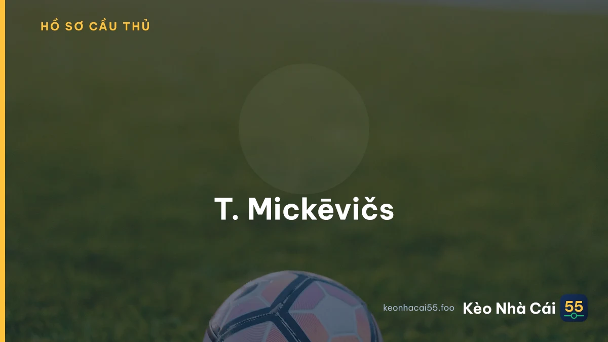 T. Mickēvičs