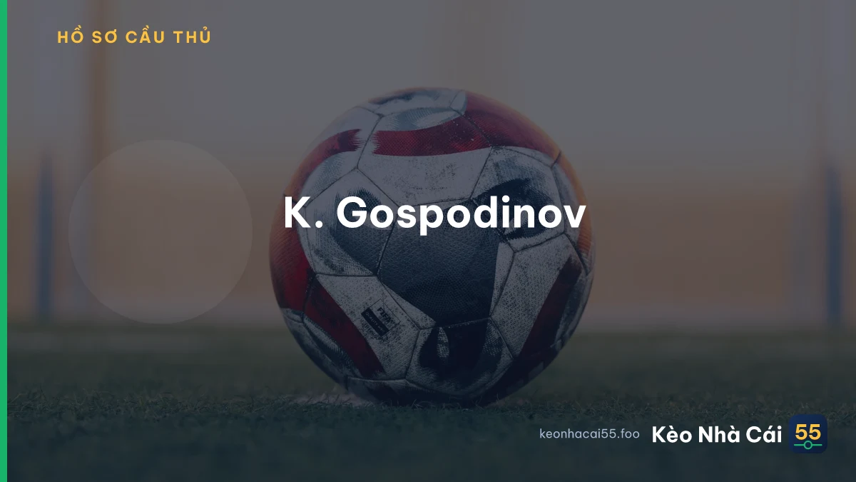 K. Gospodinov