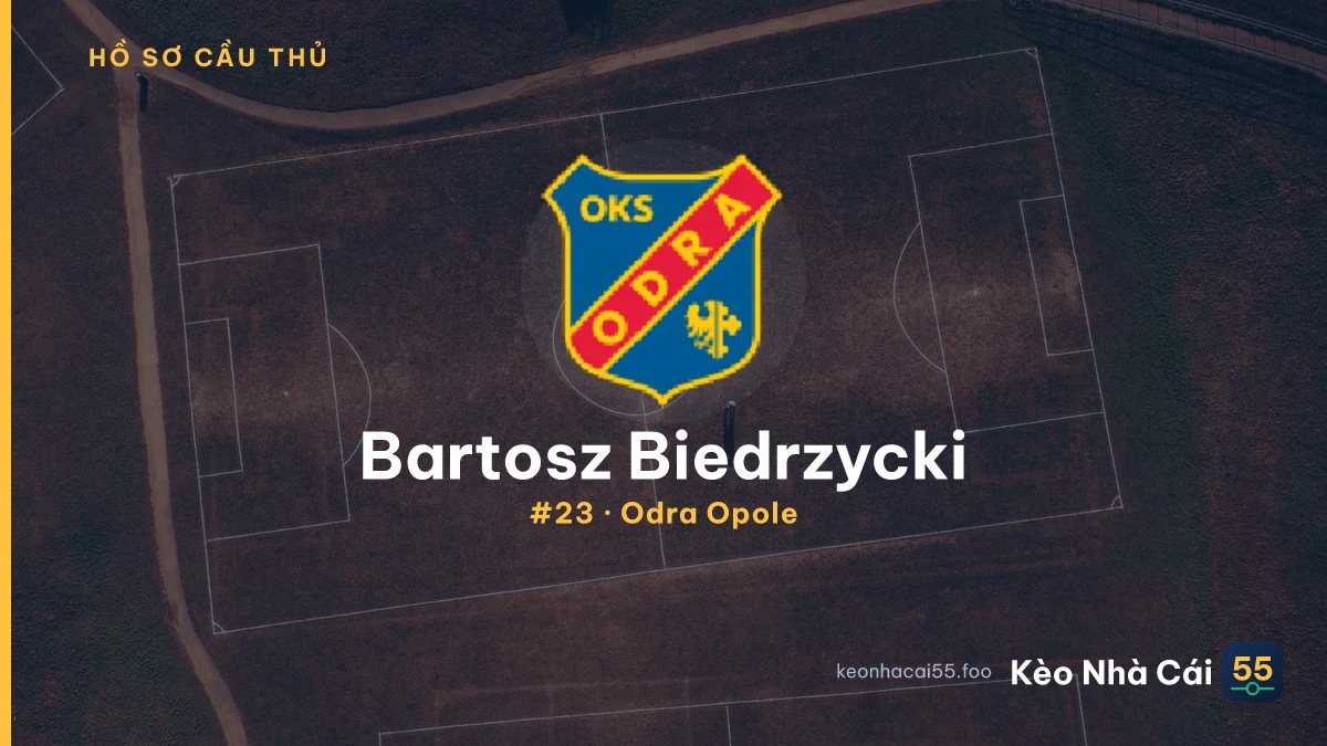 Bartosz Biedrzycki — Odra Opole