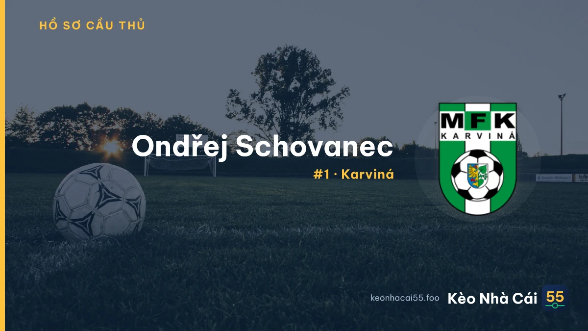 Ondřej Schovanec — Karviná