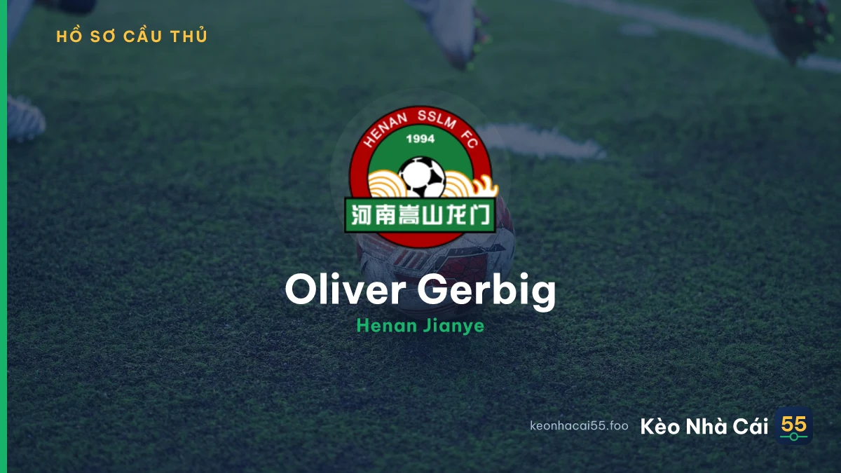 O. Gerbig — Henan Jianye
