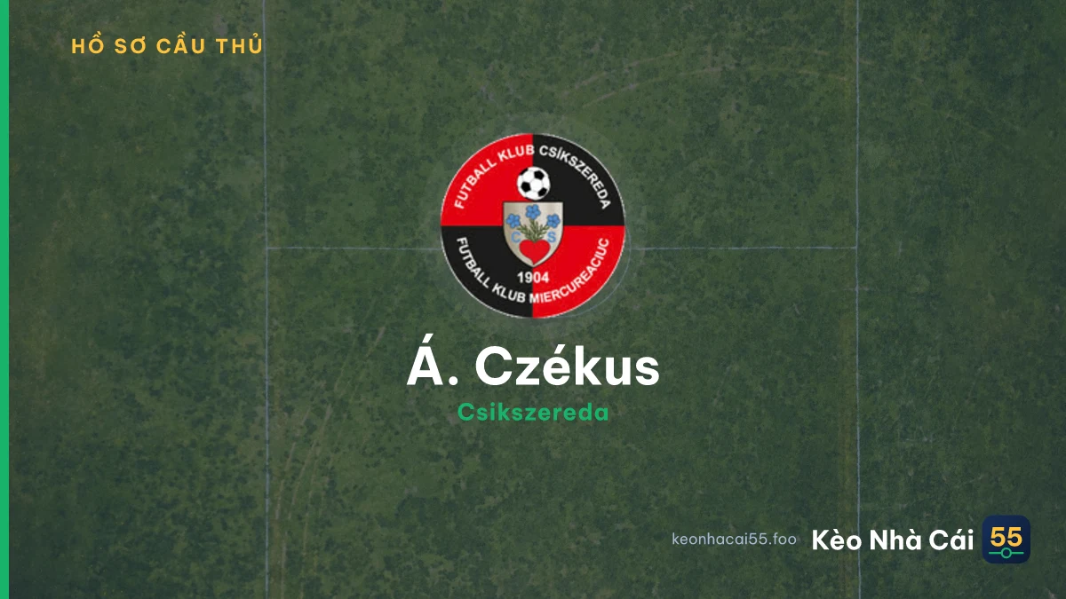 Á. Czékus — Csikszereda