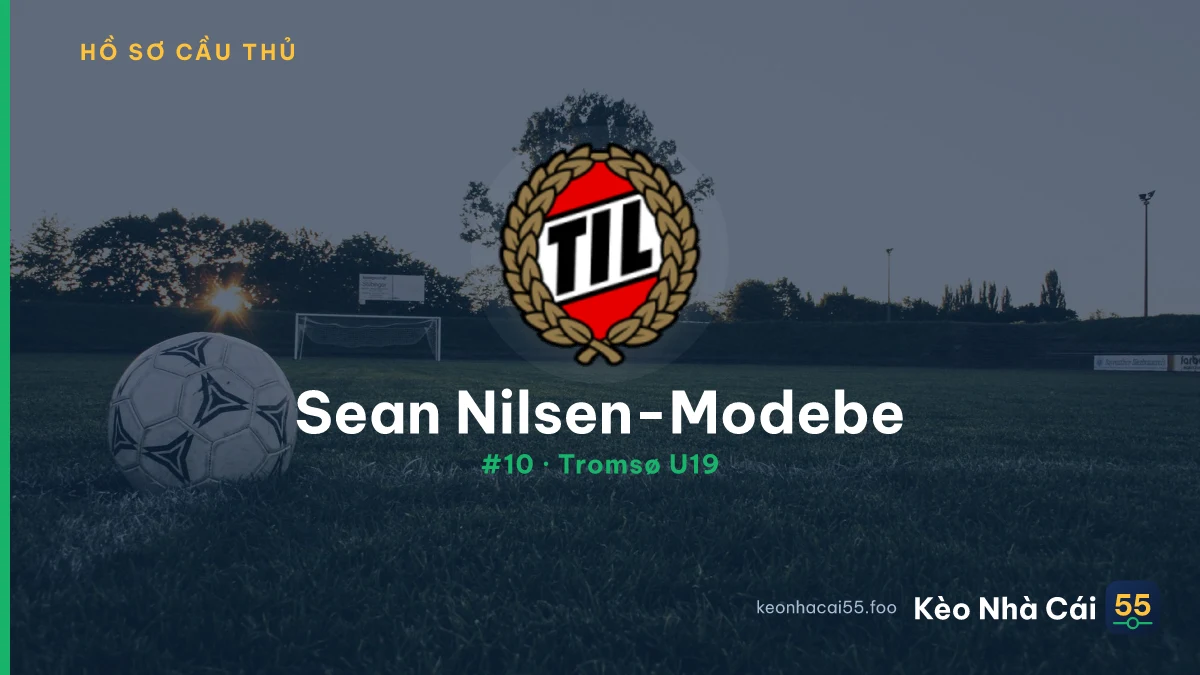 S. Nilsen-Modebe — Norway U19
