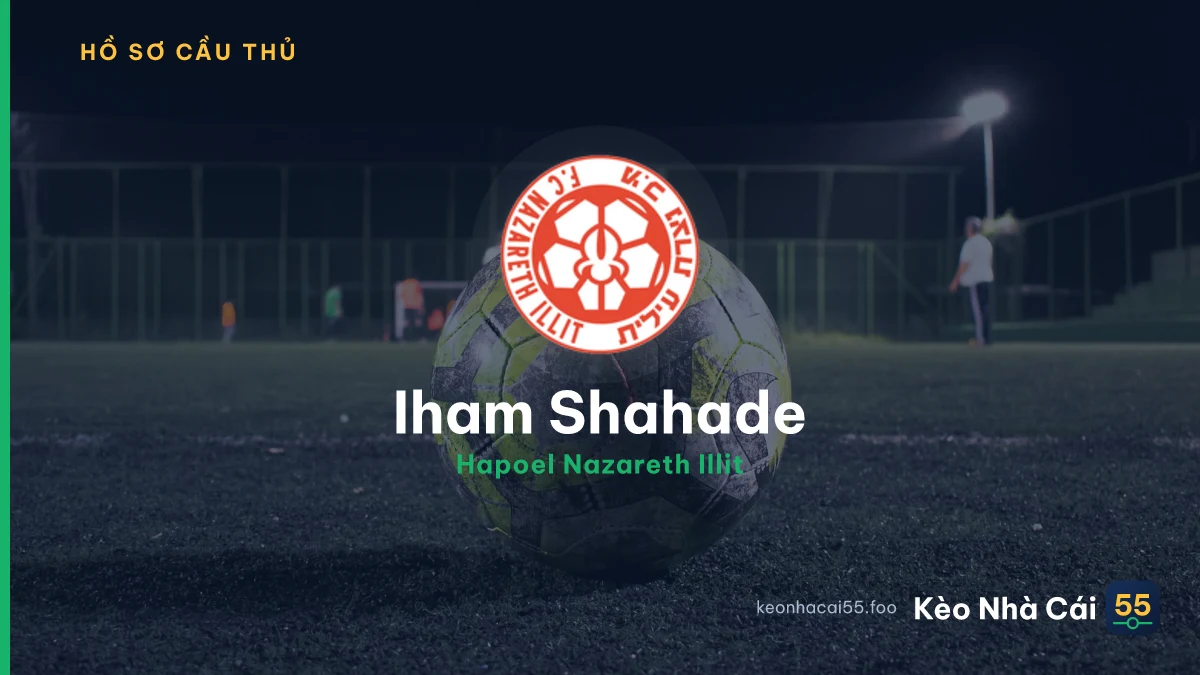 Iham Shahade — Hapoel Nazareth Illit