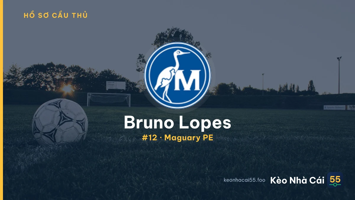 Bruno Lopes — Maguary PE