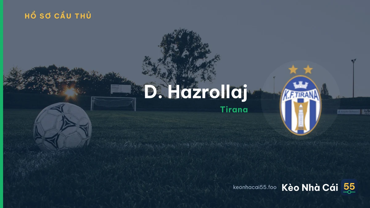 D. Hazrollaj — Tirana