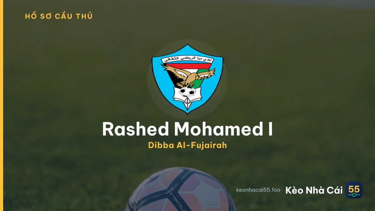 Rashed Mohamed I — Dibba Al-Fujairah