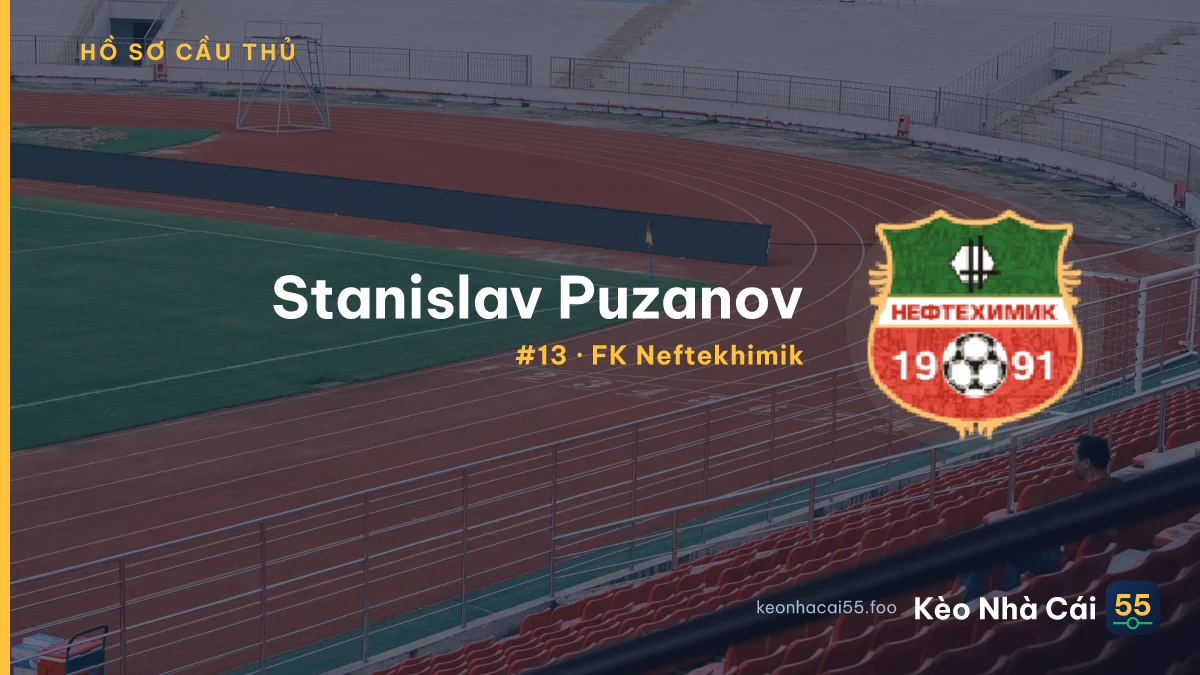 Stanislav Puzanov — FK Neftekhimik