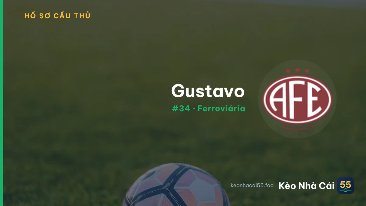 Gustavo — Ferroviária