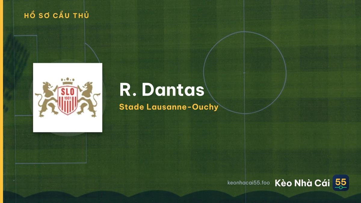 R. Dantas — Stade Lausanne-Ouchy