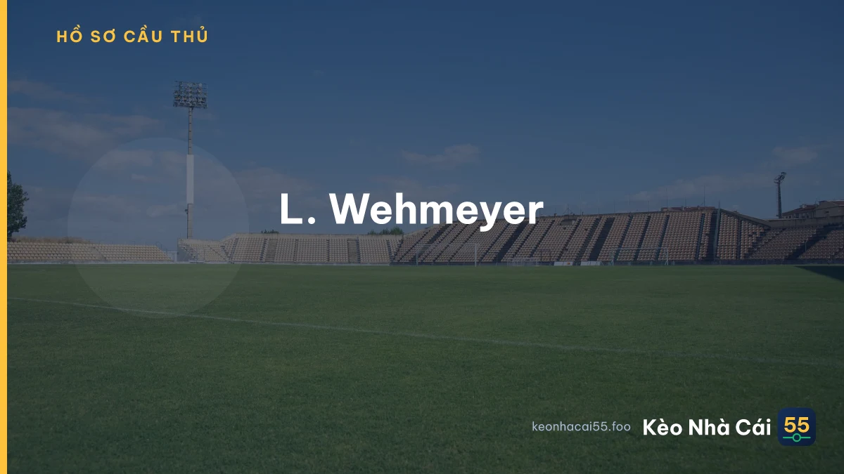 L. Wehmeyer
