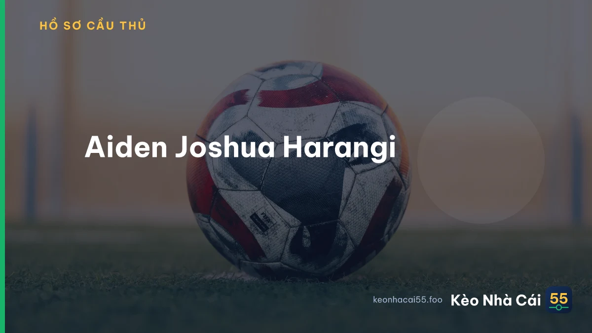 Aiden Joshua Harangi