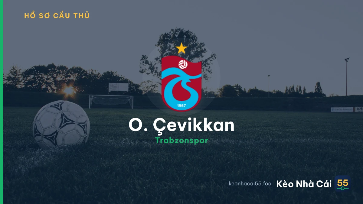 O. Çevikkan