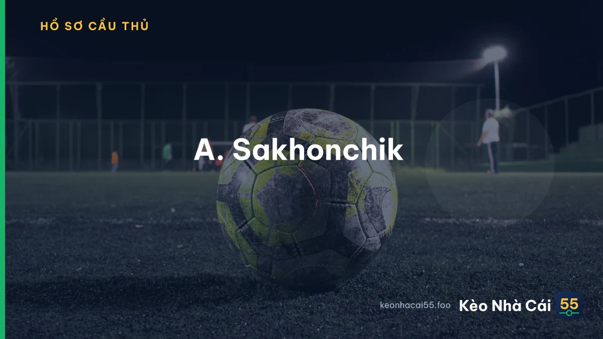 A. Sakhonchik