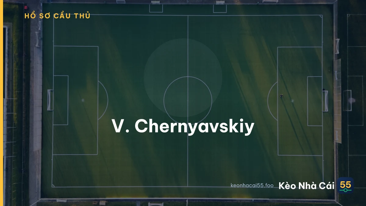 V. Chernyavskiy