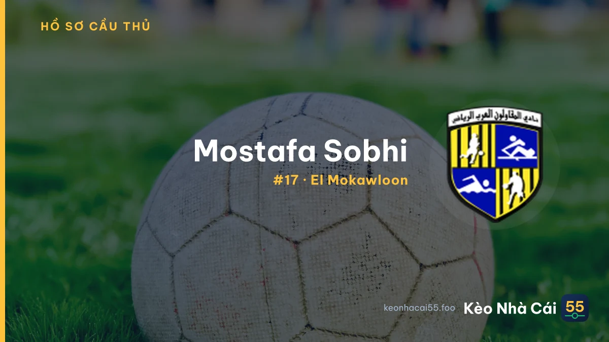 Mostafa Sobhi — El Mokawloon