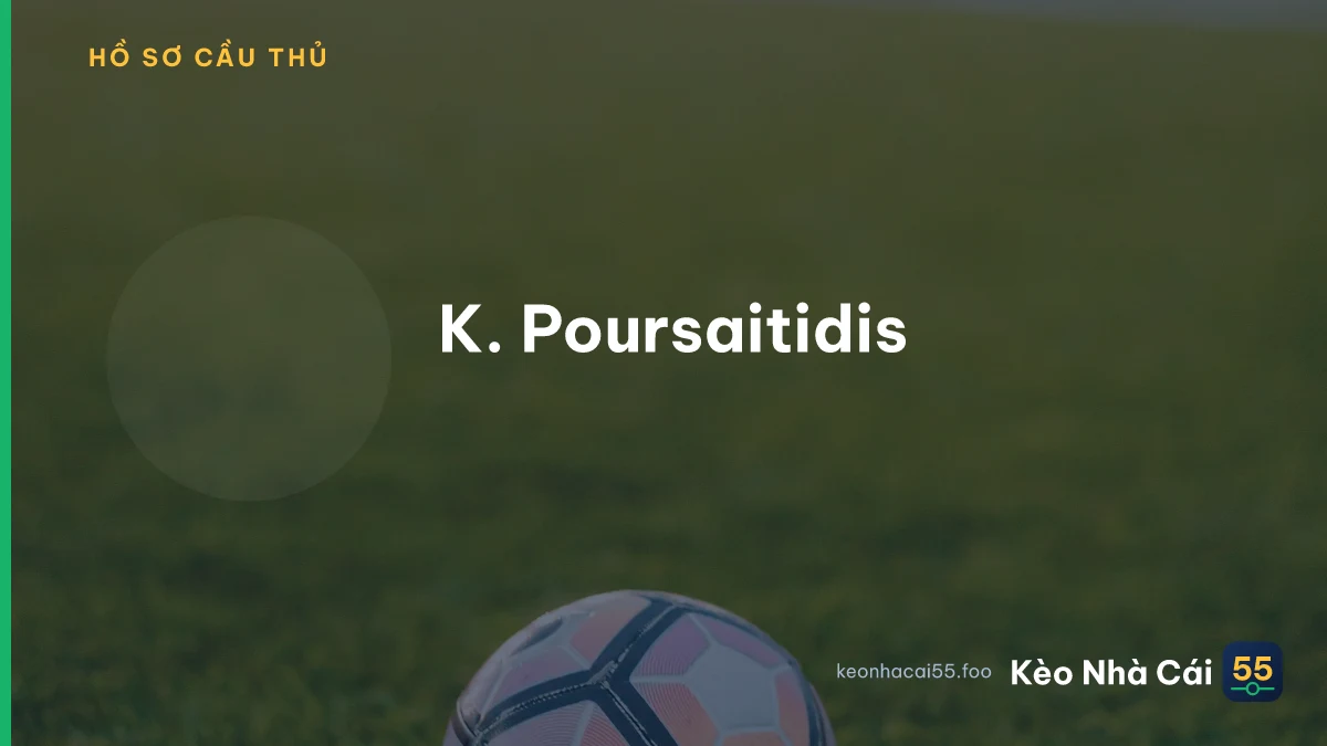 K. Poursaitidis